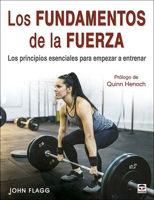 LOS FUNDAMENTOS DE LA FUERZA