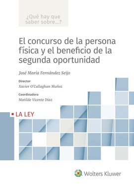 CONCURSO DE LA PERSONA FÍSICA Y EL BENEFICIO DE LA SEGUNDA OPORTUNIDAD