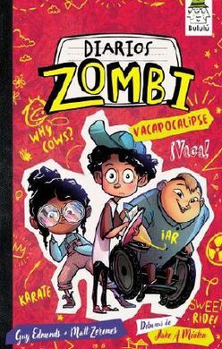 DIARIOS ZOMBI 1. VACAPOCALIPSE