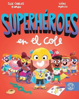 SUPERHÉROES EN EL COLE