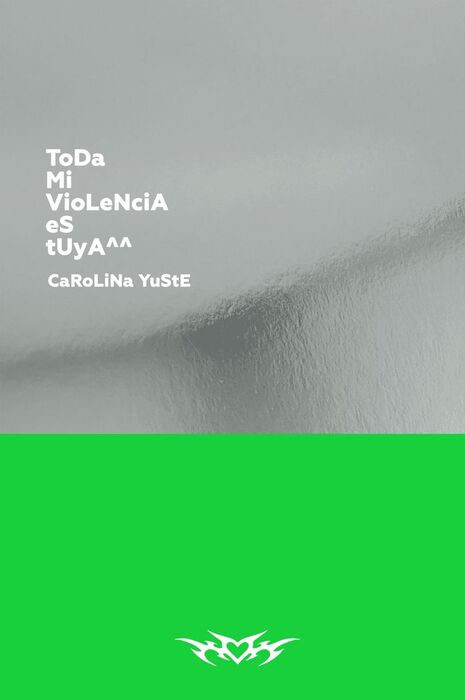 TODA MI VIOLENCIA ES TUYA^^