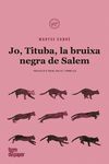 JO, TITUBA, LA BRUIXA NEGRA DE SALEM