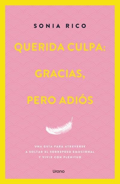 QUERIDA CULPA: GRACIAS, PERO ADIÓS