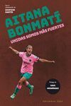 AITANA BONMATI - UNIDAS SOMOS MAS FUERTES