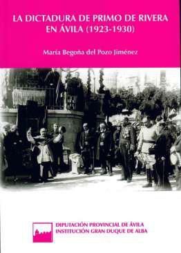 LA DICTADURA DE PRIMO DE RIVERA EN ÁVILA