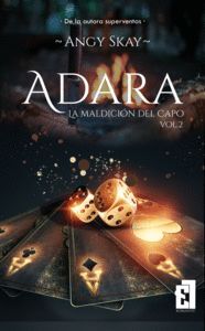 ADARA: LA MALDICIÓN DEL CAPO VOL.2