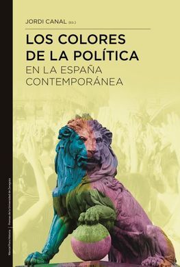 LOS COLORES DE LA POLÍTICA EN LA ESPAÑA CONTEMPORÁNEA