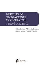 DERECHO DE OBLIGACIONES Y CONTRATOS. I. TEORÍA GENERAL
