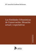 ENTIDADES URBANÍSTICAS DE CONSERVACIÓN: SITUACIÓN