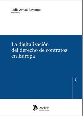 LA DIGITALIZACION DEL DERECHO DE CONTRATOS EN EUROPA