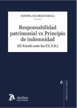 RESPONSABILIDAD PATRIMONIAL VS PRINCIPIO DE INDEMNIDAD