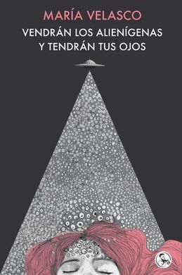 VENDRAN LOS ALIENIGENAS Y TENDRAN TUS OJOS