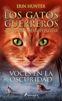 LOS GATOS GUERREROS. EL AUGURIO DE LAS ESTRELLAS 3 : VOCES EN LA OSCURIDAD