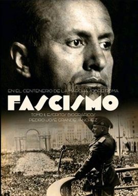 FASCISMO. ESCRITOS AUTOBIOGRÁFICOS. TOMO II