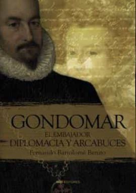 GONDOMAR, EL EMBAJADOR