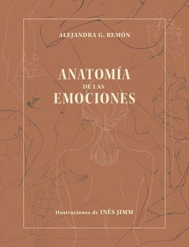 ANATOMÍA DE LAS EMOCIONES