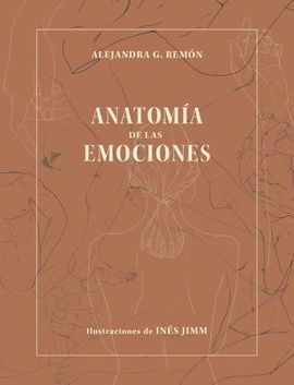 ANATOMÍA DE LAS EMOCIONES