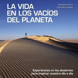 LA VIDA EN LOS VACÍOS DEL PLANETA