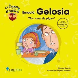 EMOCIÓ: GELOSIA