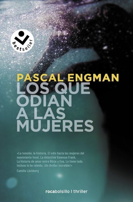 QUE ODIAN A LAS MUJERES, LOS