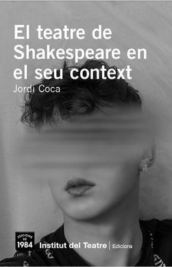 TEATRE DE SHAKESPEARE EN EL SEU CONTEXT, EL