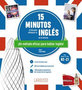 15 MINUTOS AL DÍA PARA REFRESCAR TU INGLÉS EN LA OFICINA