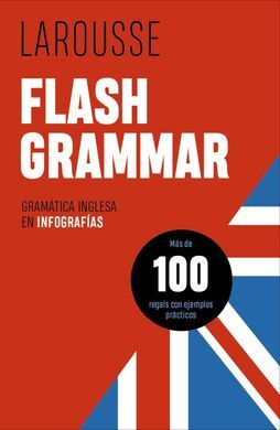 LAROUSSE FLASH GRAMMAR