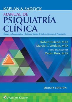 KAPLAN Y SADOCK MANUAL DE PSIQUIATRÍA CLÍNICA - 5A ED.