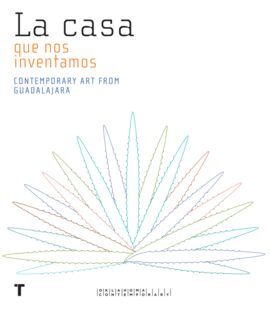 LA CASA QUE NOS INVENTAMOS