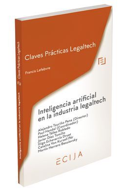 CLAVES PRÁCTICAS INTELIGENCIA ARTIFICIAL EN LA INDUSTRIA LEGALTECH