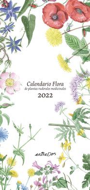 CALENDARIO 2022 FLORA DE PLANTAS RUDERALES MEDICINALES