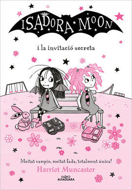 LA ISADORA MOON I LA INVITACIÓ SECRETA