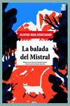 LA BALADA DEL MISTRAL