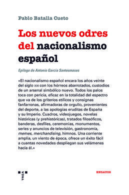 LOS NUEVOS ODRES DEL NACIONALISMO ESPAÑOL