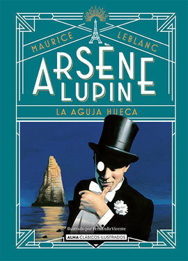 ARSÈNE LUPIN - LA AGUJA HUECA