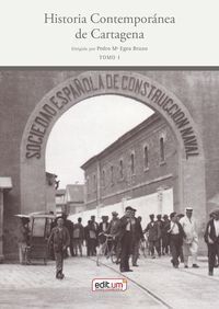 HISTORIA CONTEMPORÁNEA DE CARTAGENA