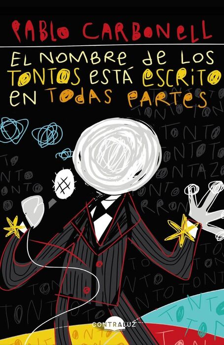 EL NOMBRE DE LOS TONTOS ESTA ESCRITO EN TODAS PARTES  13/20