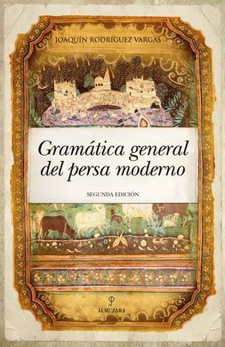 GRAMÁTICA GENERAL DEL PERSA MODERNO (N.E.)