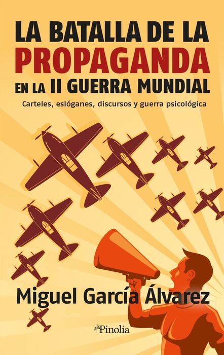 BATALLA DE LA PROPAGANDA EN LA II GUERRA MUNDIAL,