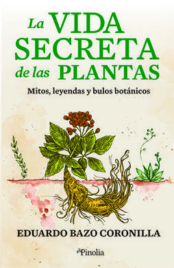 VIDA SECRETA DE LAS PLANTAS, LA