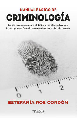 MANUAL BÁSICO DE CRIMINOLOGÍA