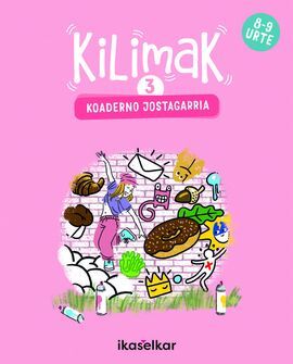 LH 3 - KILIMAK 3 - KOADERNO JOSTAGARRIA (8-9 URTE)
