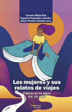 LAS MUJERES Y SUS RELATOS DE VIAJES