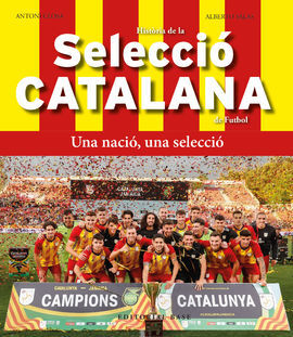 HISTORIA DE LA SELECCIÓ CATALANA DE FUTBOL