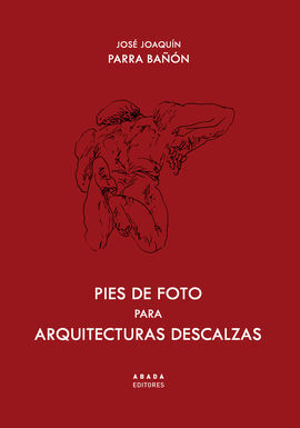 PIES DE FOTO PARA ARQUITECTURAS DESCALZAS