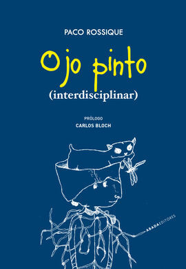 OJO PINTO (INTERDISCIPLINAR)