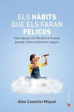 ELS HÀBITS QUE ELS FARAN FELIÇOS