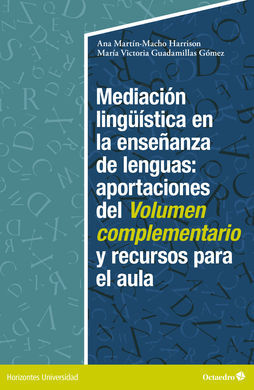 MEDIACIÓN LINGÜÍSTICA EN LA ENSEÑANZA DE LENGUAS:APORTACIONES DEL VOLUMEN COMPLE