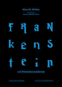 FRANKENSTEIN O EL PROMETEO MODERNO