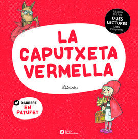 LA CAPUTXETA VERMELLA EN PATUFET